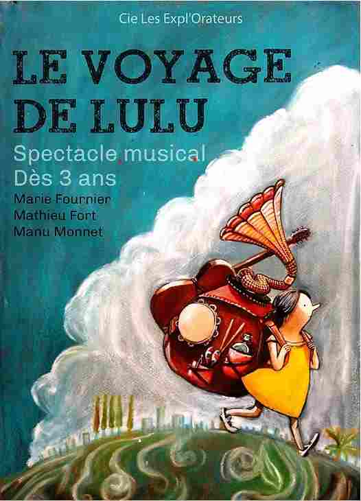 Le Voyage de Lulu - Spectacle musical | 